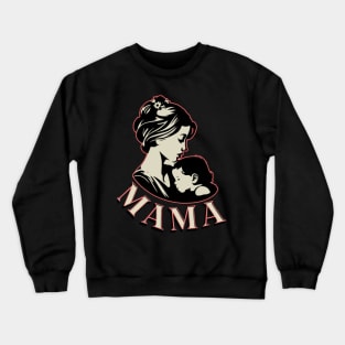 Mama Forever Crewneck Sweatshirt